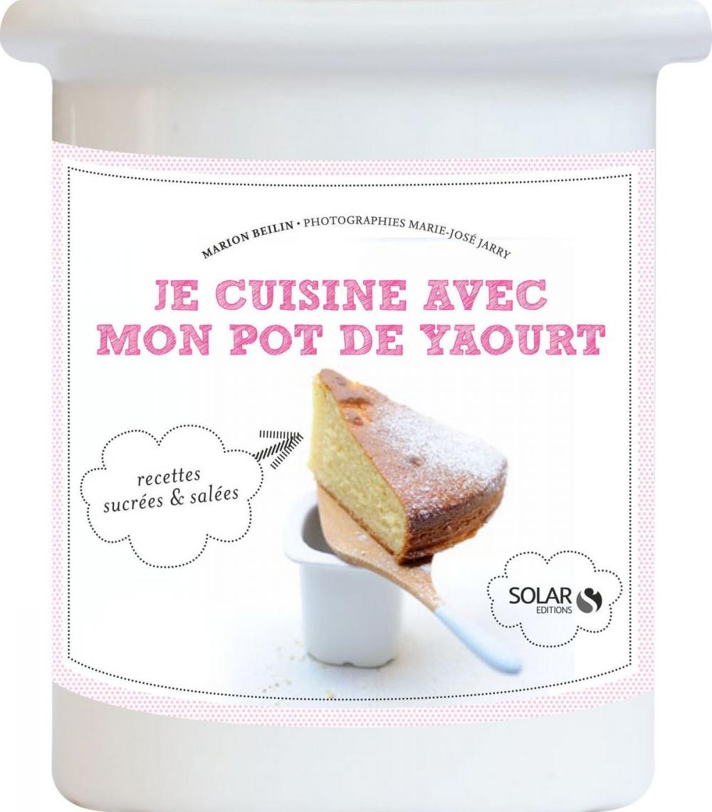 Big bigCover of Je cuisine avec mon pot de yaourt