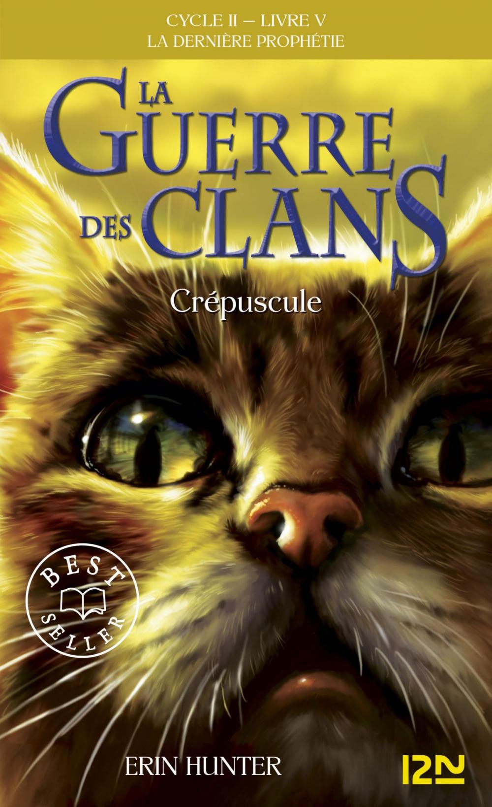 Big bigCover of La guerre des clans II - La dernière prophétie tome 5