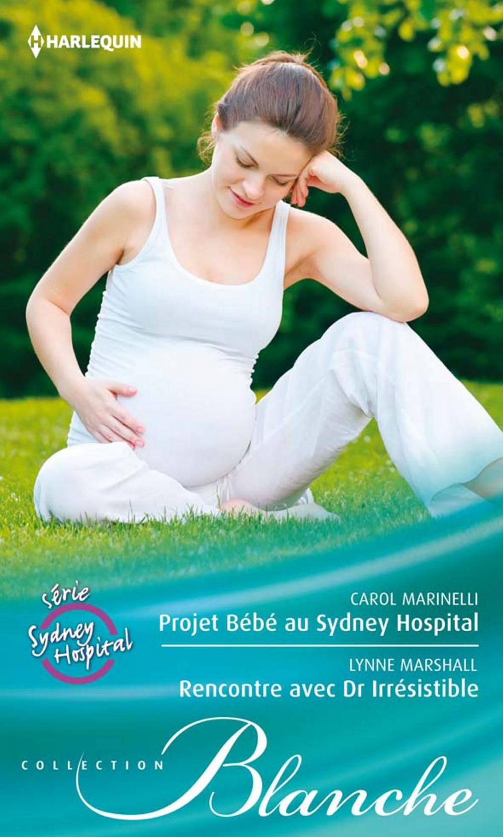 Big bigCover of Projet Bébé au Sydney Hospital - Rencontre avec Dr. Irrésistible