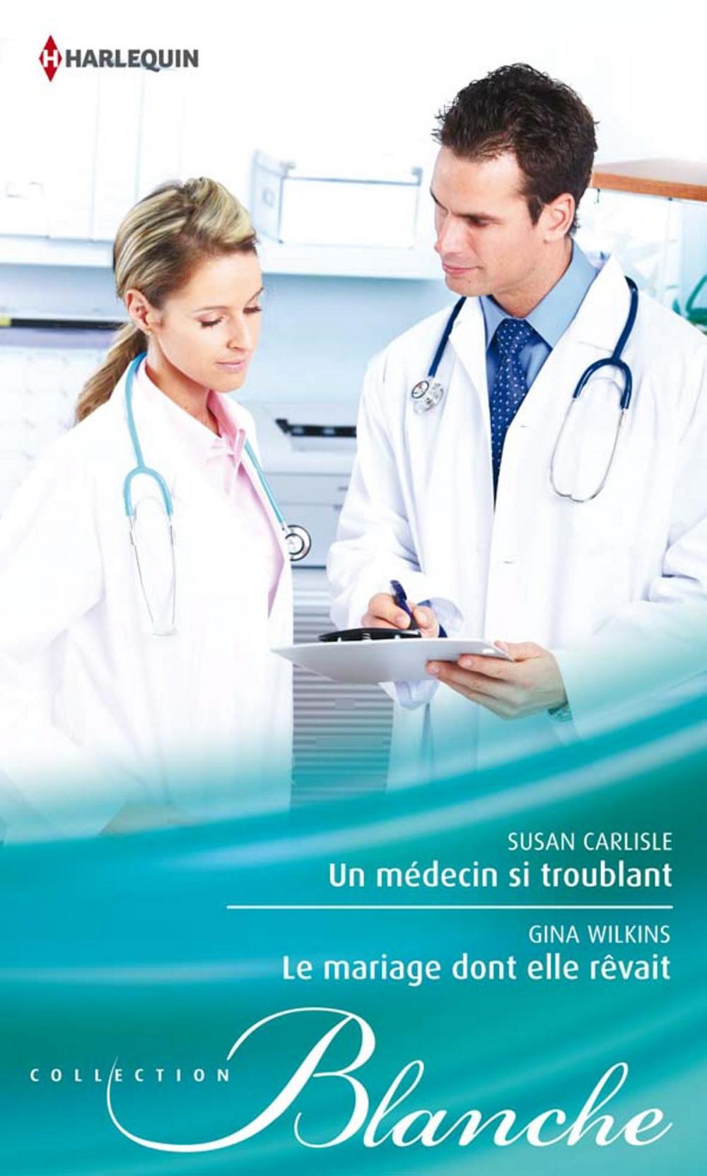 Big bigCover of Un médecin si troublant - Le mariage dont elle rêvait