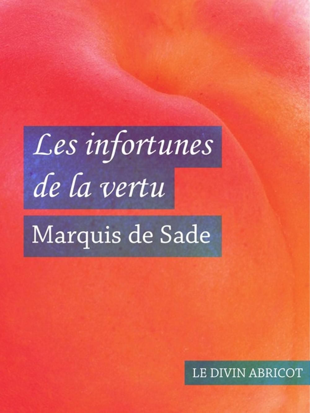 Big bigCover of Les infortunes de la vertu (érotique)