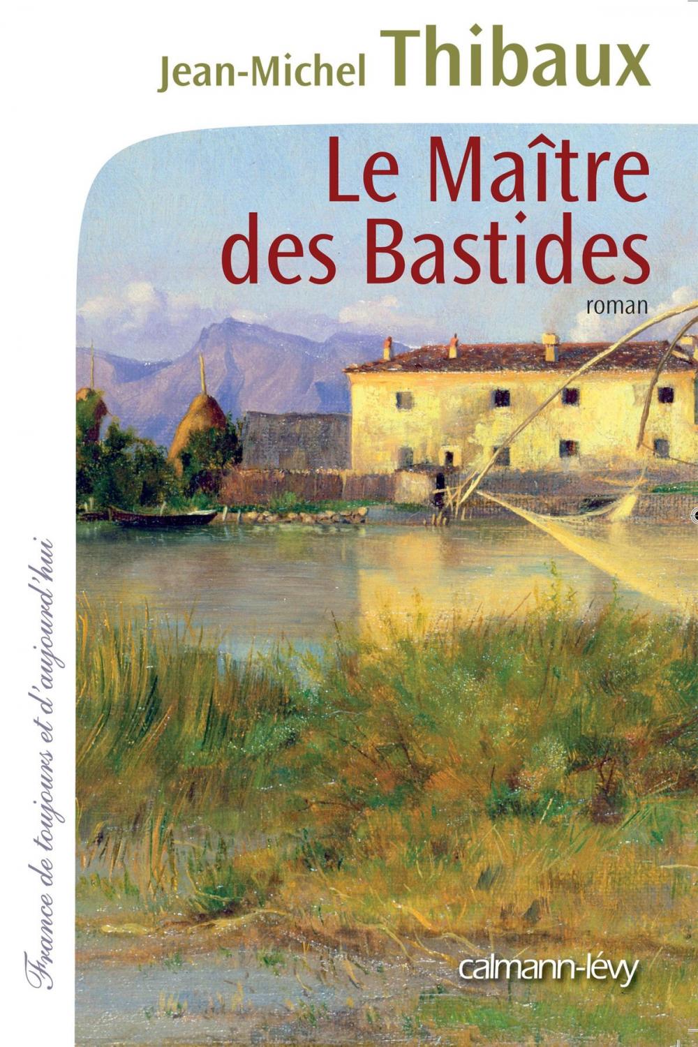 Big bigCover of Le Maître des bastides