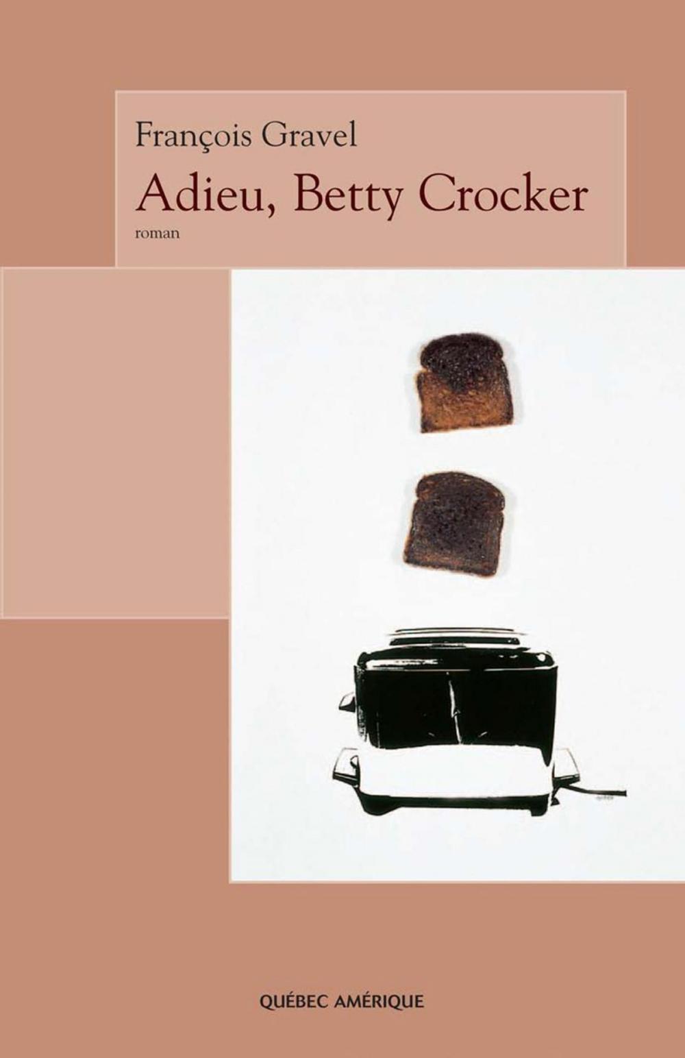 Big bigCover of Adieu, Betty Crocker