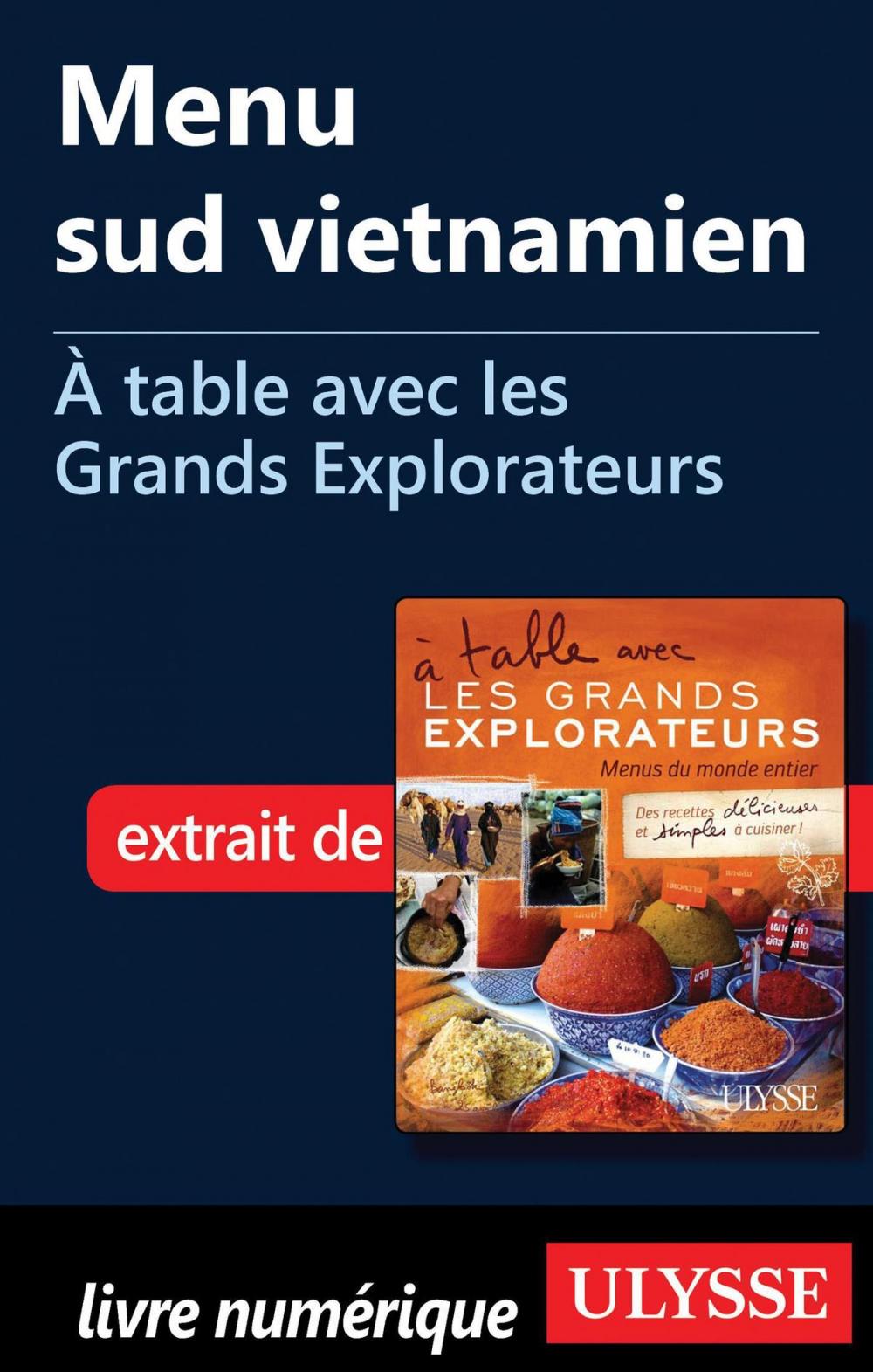 Big bigCover of Menu sud vietnamien - À table avec les Grands Explorateurs