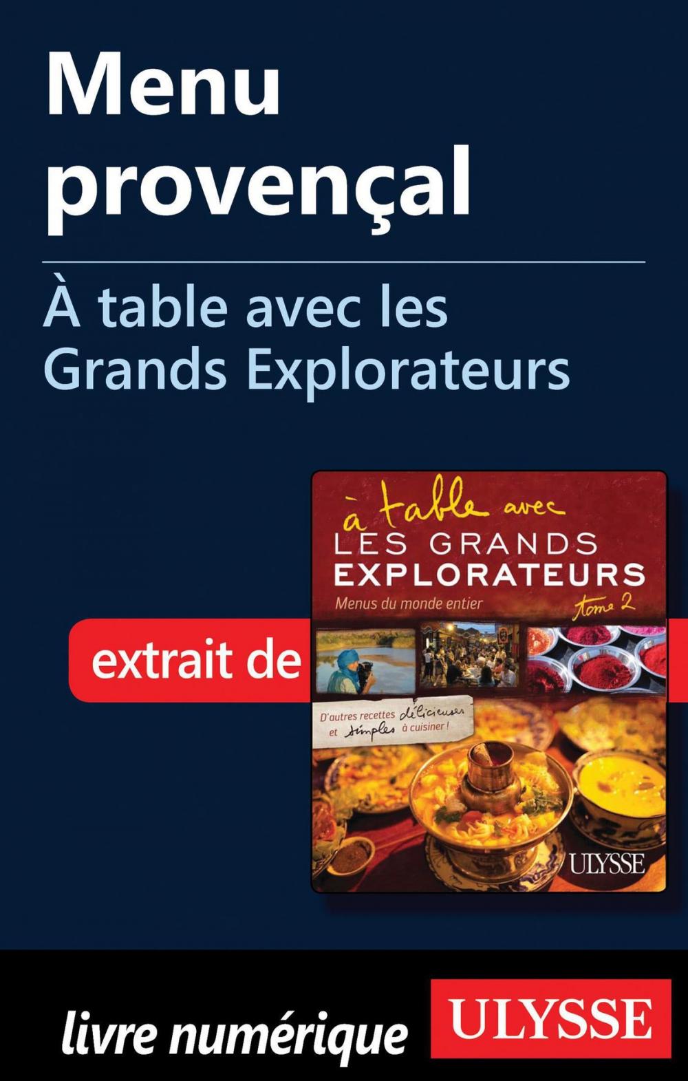 Big bigCover of Menu provençal - À table avec les Grands Explorateurs