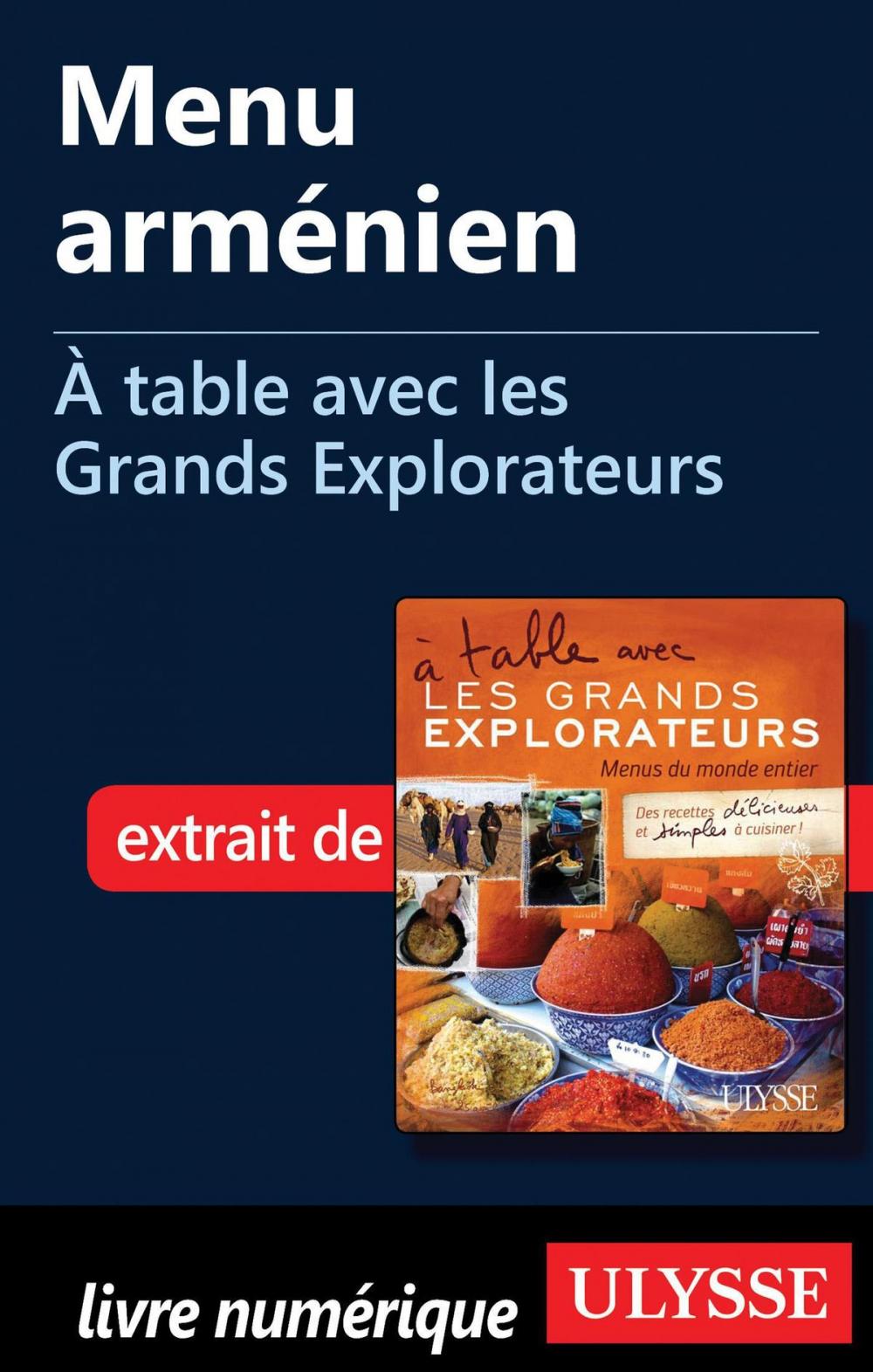 Big bigCover of Menu arménien - À table avec les Grands Explorateurs