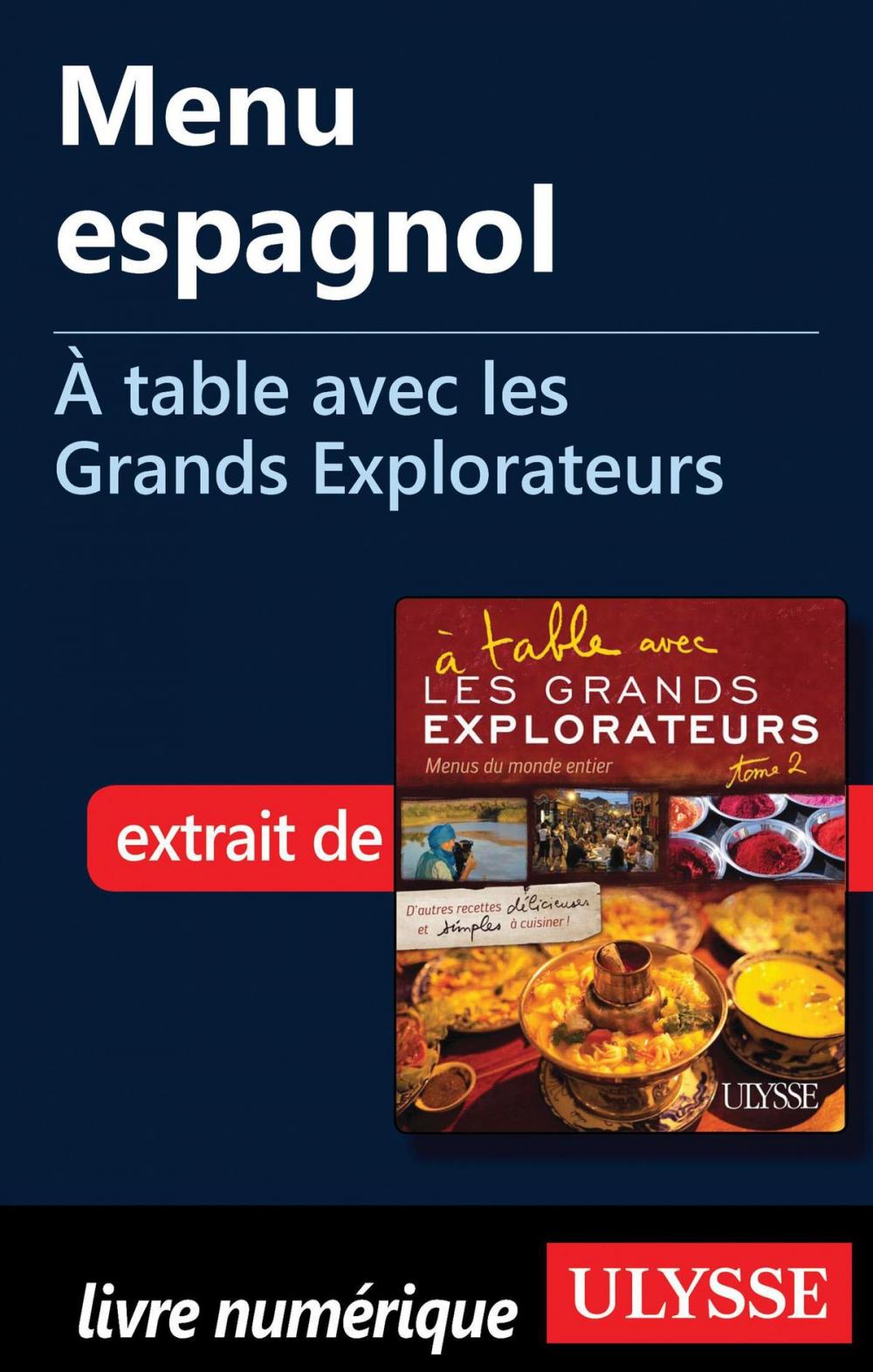 Big bigCover of Menu espagnol - À table avec les Grands Explorateurs