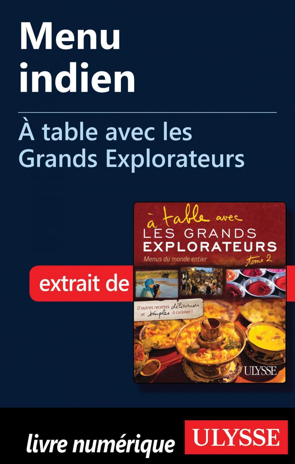 Big bigCover of Menu indien - À table avec les Grands Explorateurs