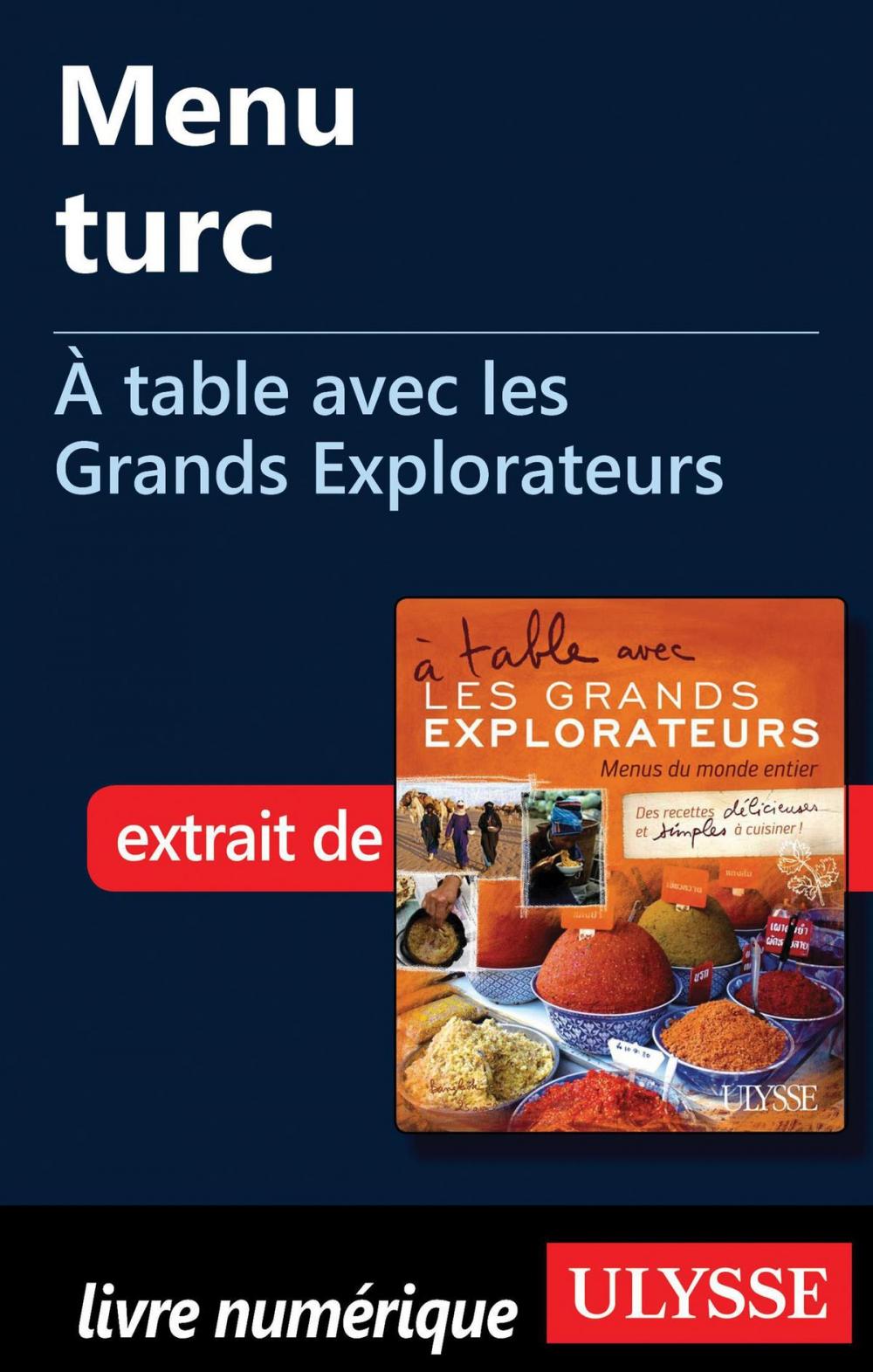 Big bigCover of Menu turc - À table avec les Grands Explorateurs