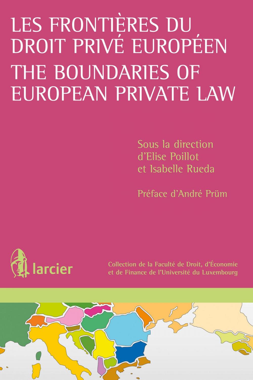 Big bigCover of Les frontières du droit privé européen / The Boundaries of European Private Law