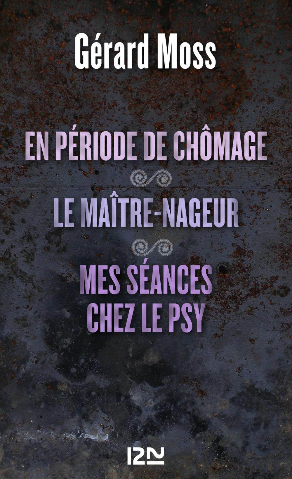 Big bigCover of En période de chômage suivie de Le maître-nageur et Mes séances chez le psy