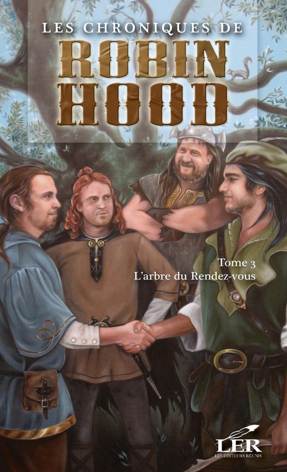 Big bigCover of Les chroniques de Robin Hood T.3