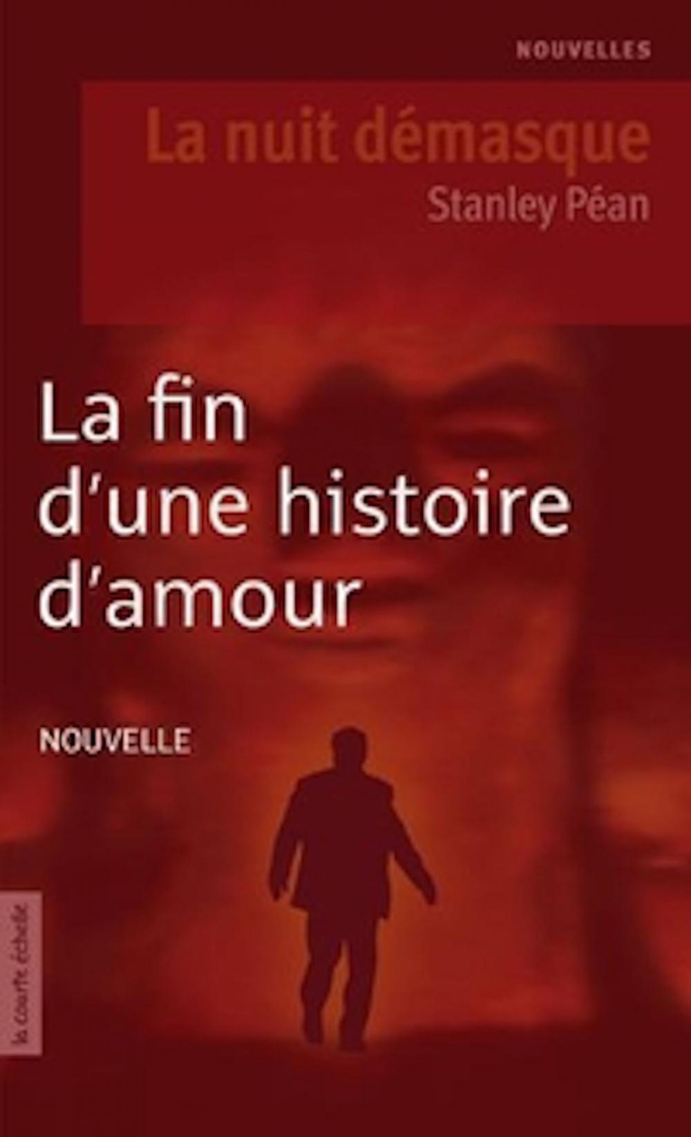 Big bigCover of La fin d'une histoire d'amour