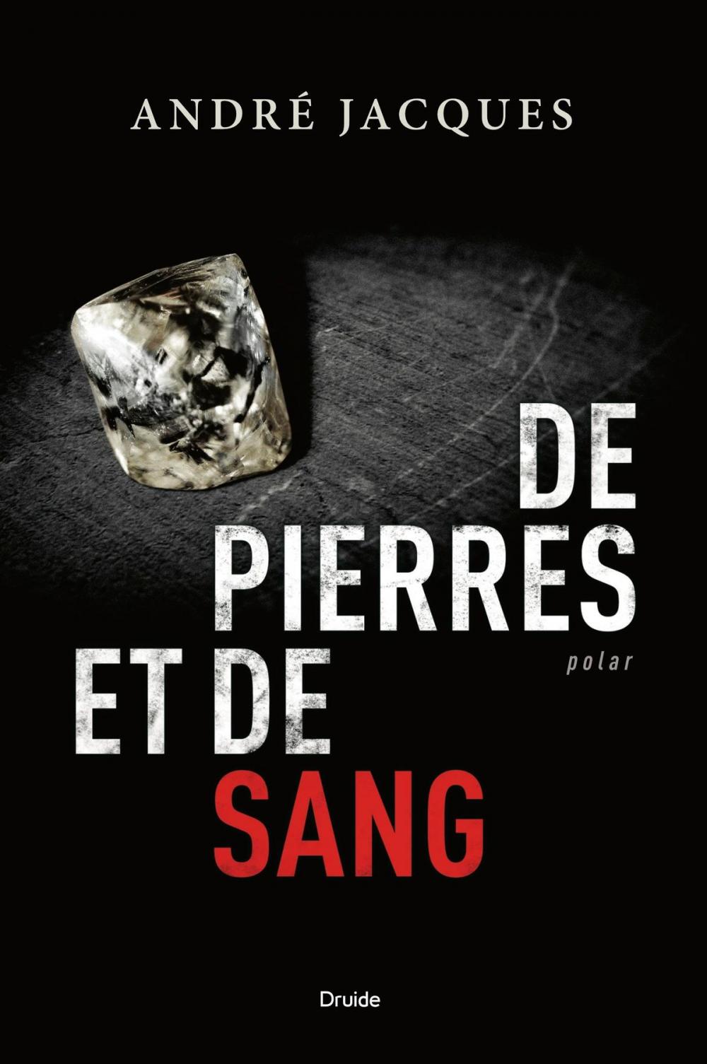 Big bigCover of De pierres et de sang