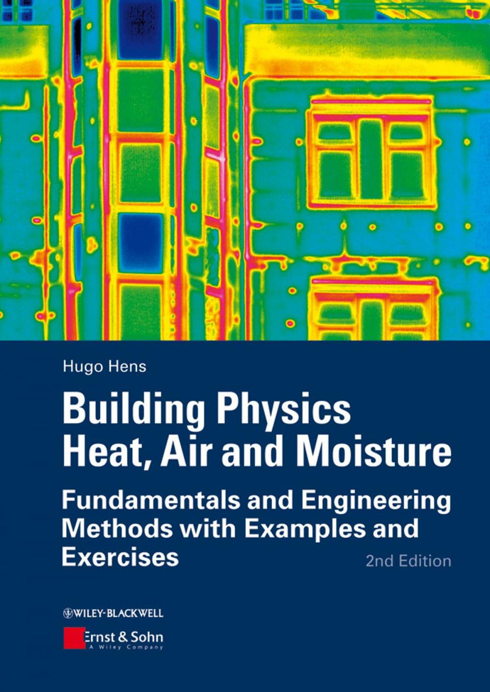 Big bigCover of Building Physics - Heat, Air and Moisture