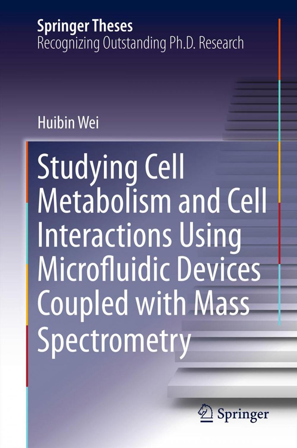 Big bigCover of Studying Cell Metabolism and Cell Interactions Using Microfluidic Devices Coupled with Mass Spectrometry