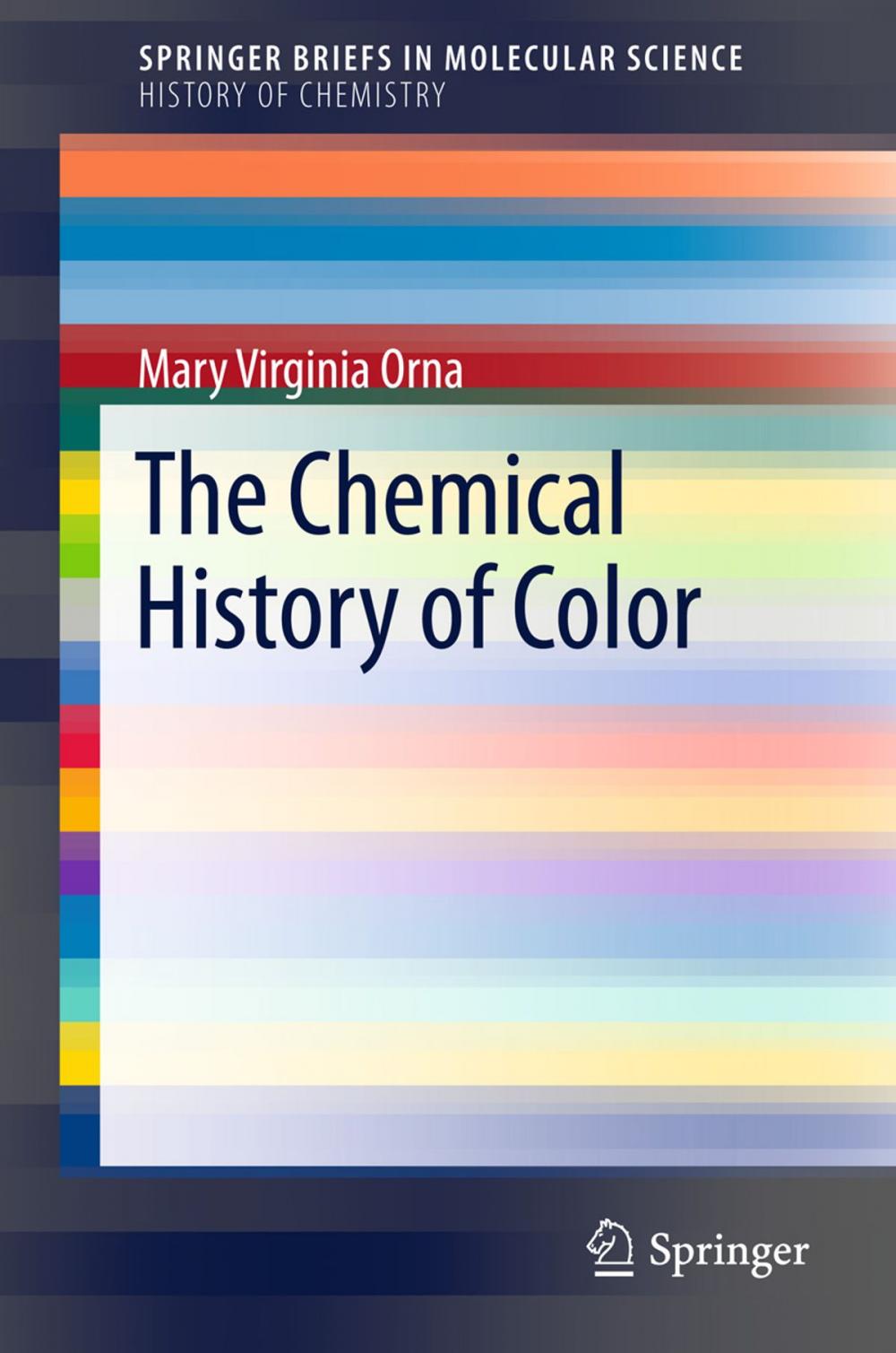 Big bigCover of The Chemical History of Color