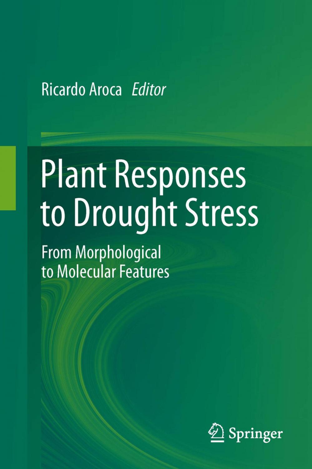 Big bigCover of Plant Responses to Drought Stress