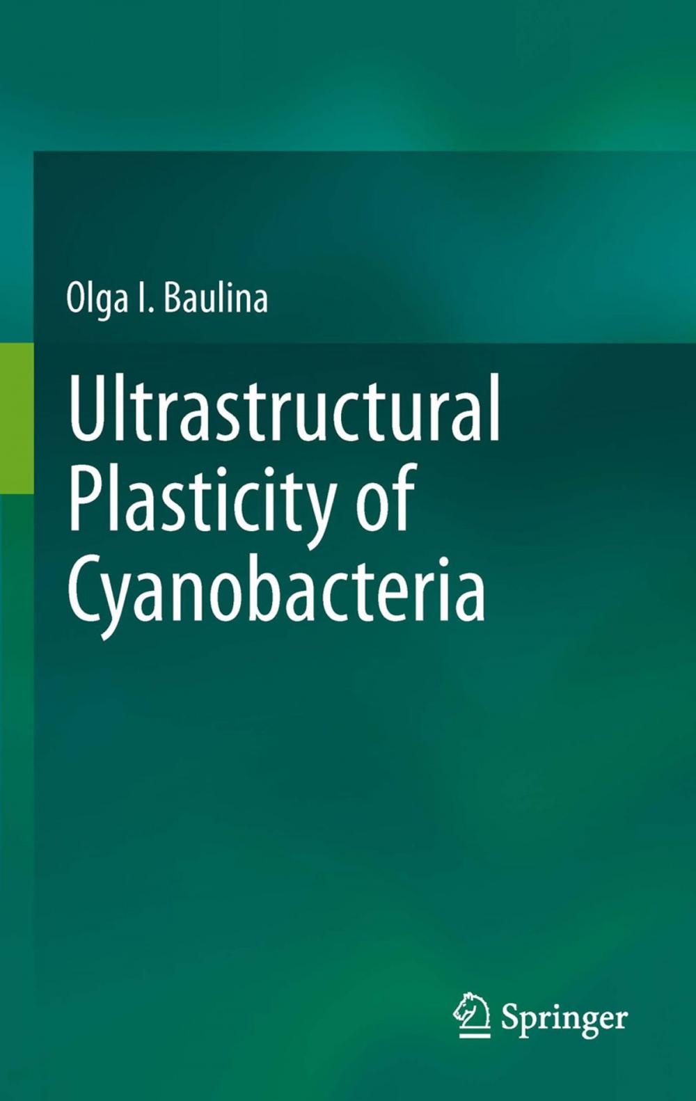 Big bigCover of Ultrastructural Plasticity of Cyanobacteria