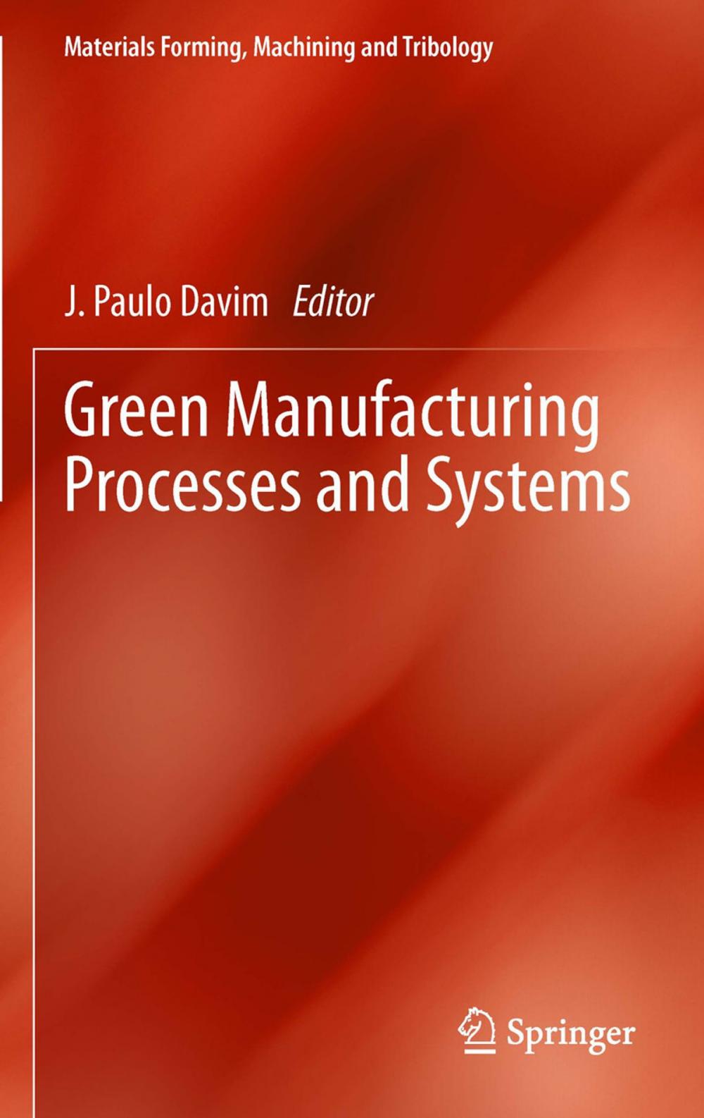 Big bigCover of Green Manufacturing Processes and Systems