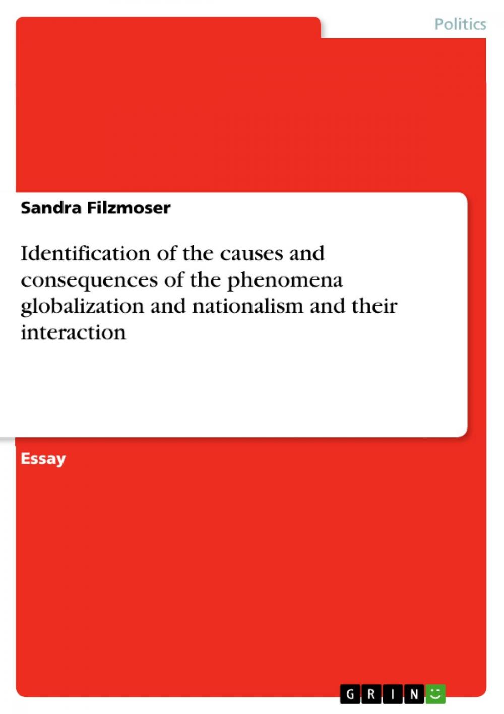 Big bigCover of Identification of the causes and consequences of the phenomena globalization and nationalism and their interaction