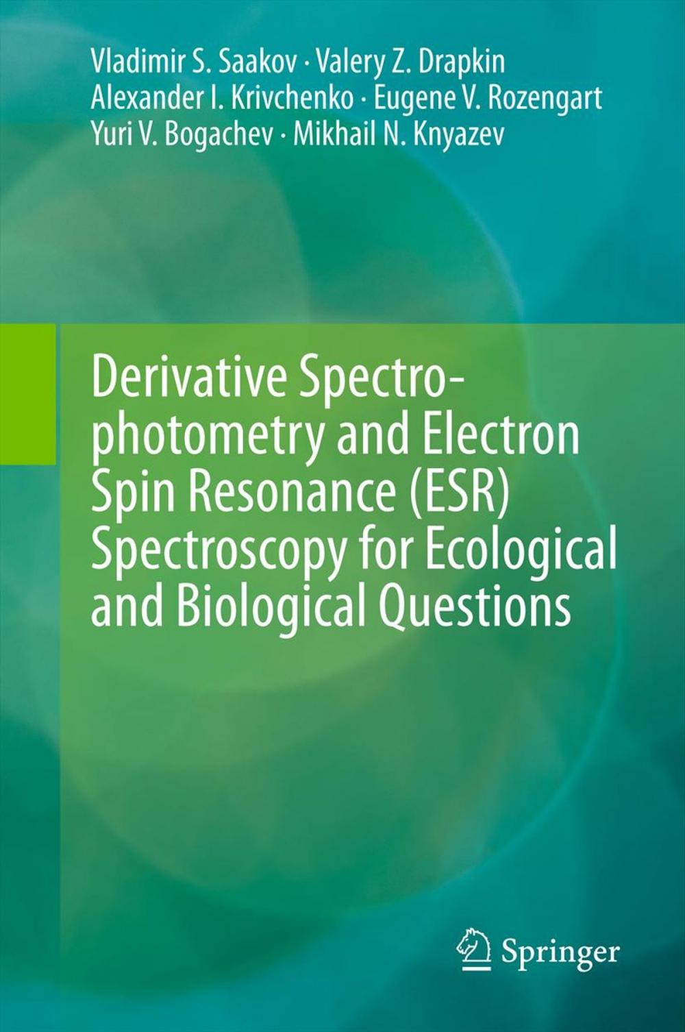 Big bigCover of Derivative Spectrophotometry and Electron Spin Resonance (ESR) Spectroscopy for Ecological and Biological Questions