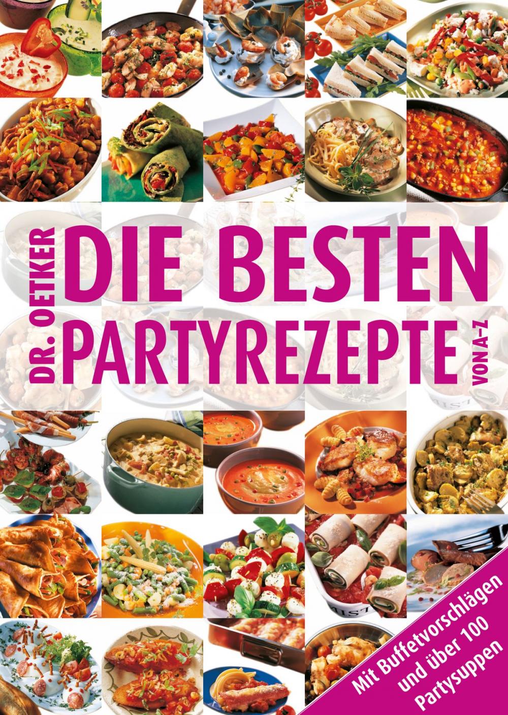 Big bigCover of Die besten Partyrezepte von A-Z