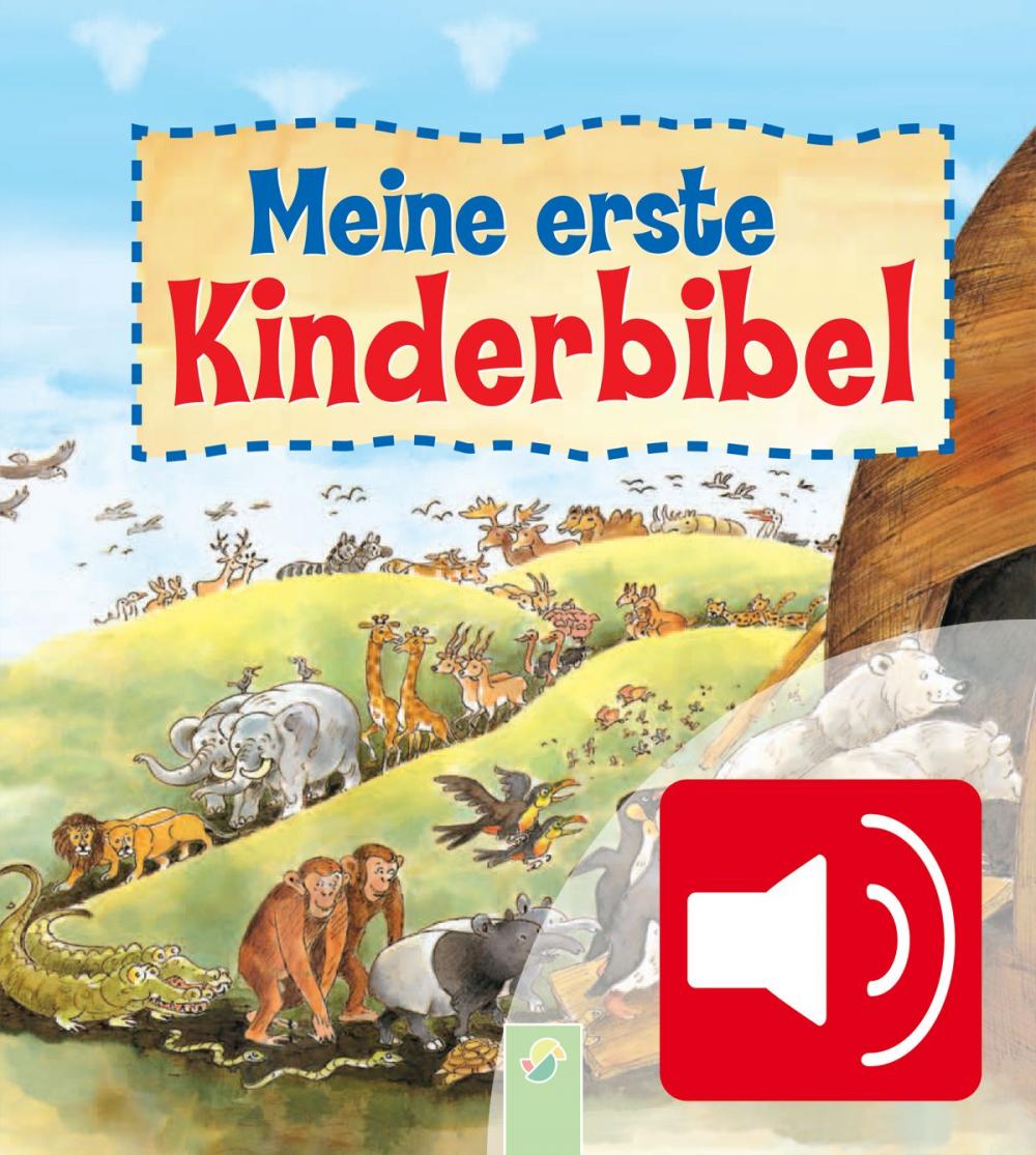 Big bigCover of Meine erste Kinderbibel - Zum Lesen und Hören