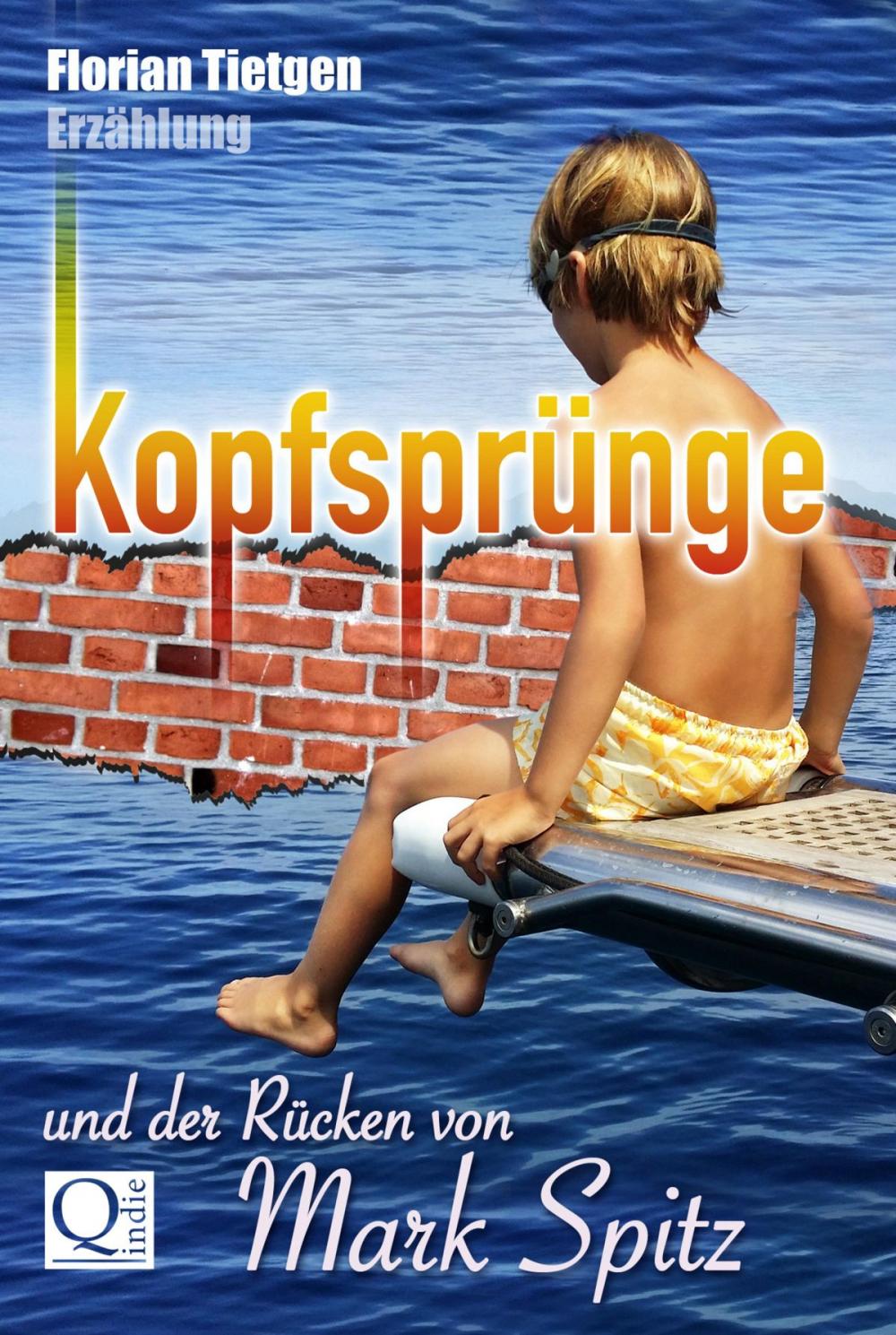 Big bigCover of Kopfsprünge und der Rücken von Mark Spitz