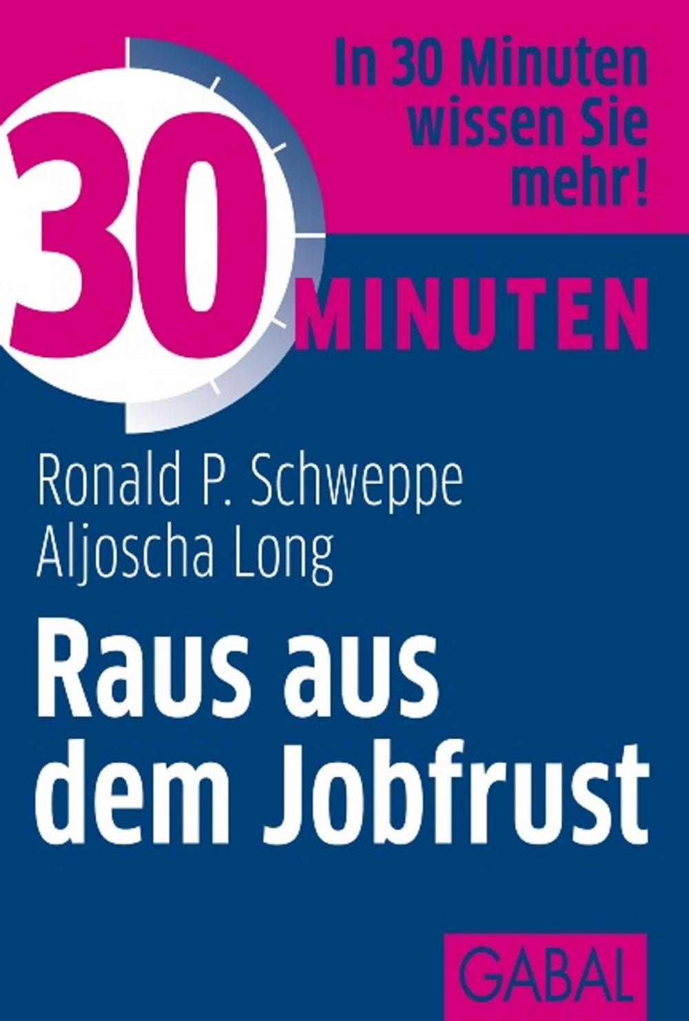 Big bigCover of 30 Minuten Raus aus dem Jobfrust