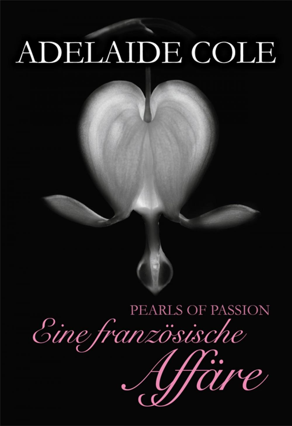 Big bigCover of Pearls of Passion: Eine französische Affäre