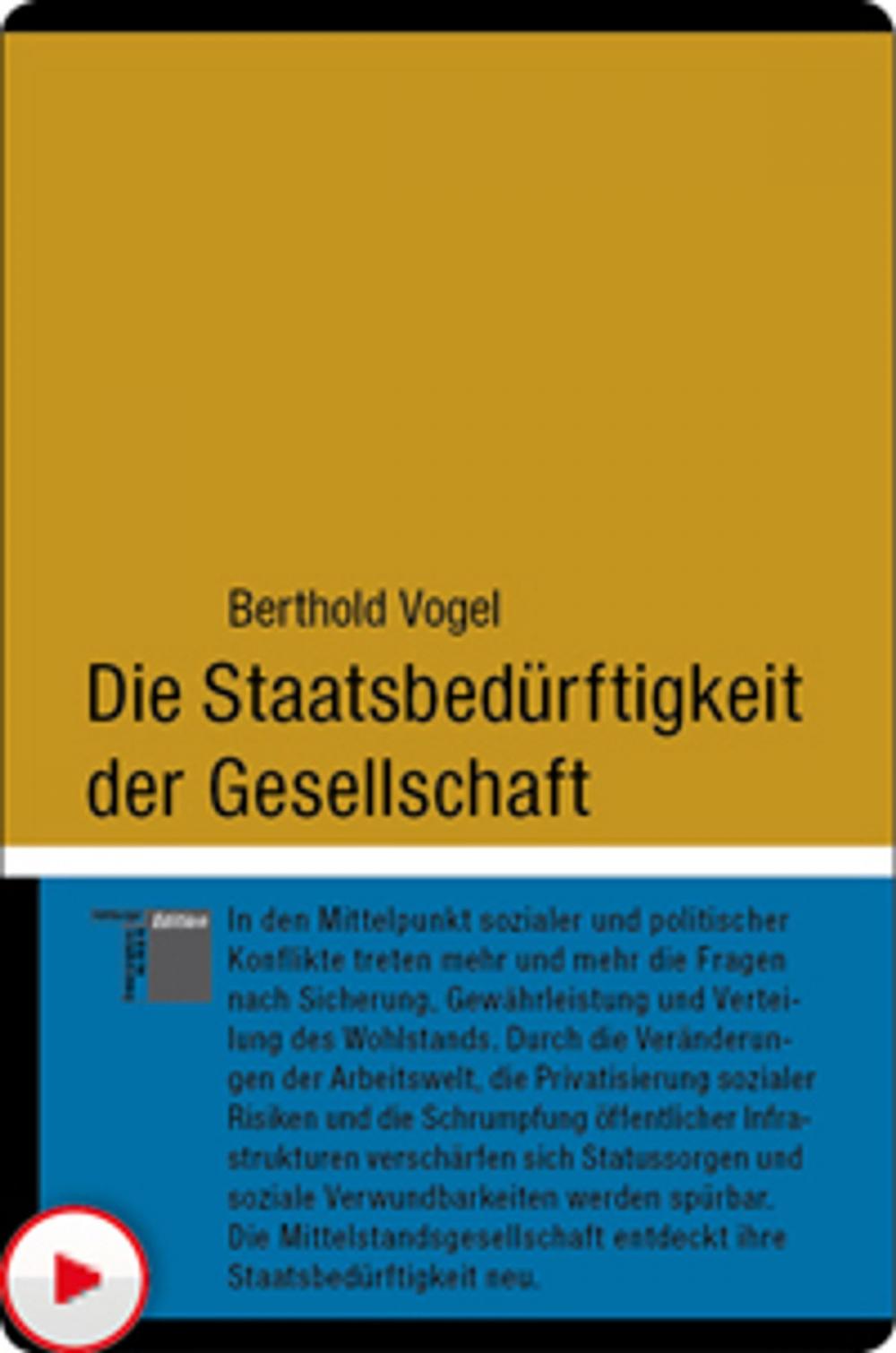 Big bigCover of Die Staatsbedürftigkeit der Gesellschaft