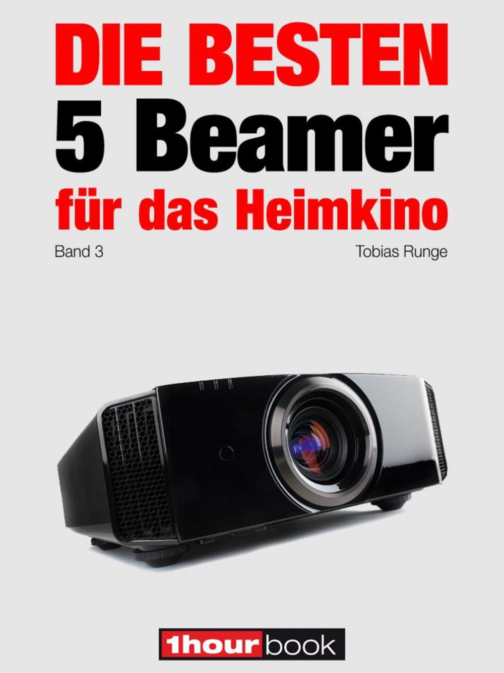 Big bigCover of Die besten 5 Beamer für das Heimkino (Band 3)