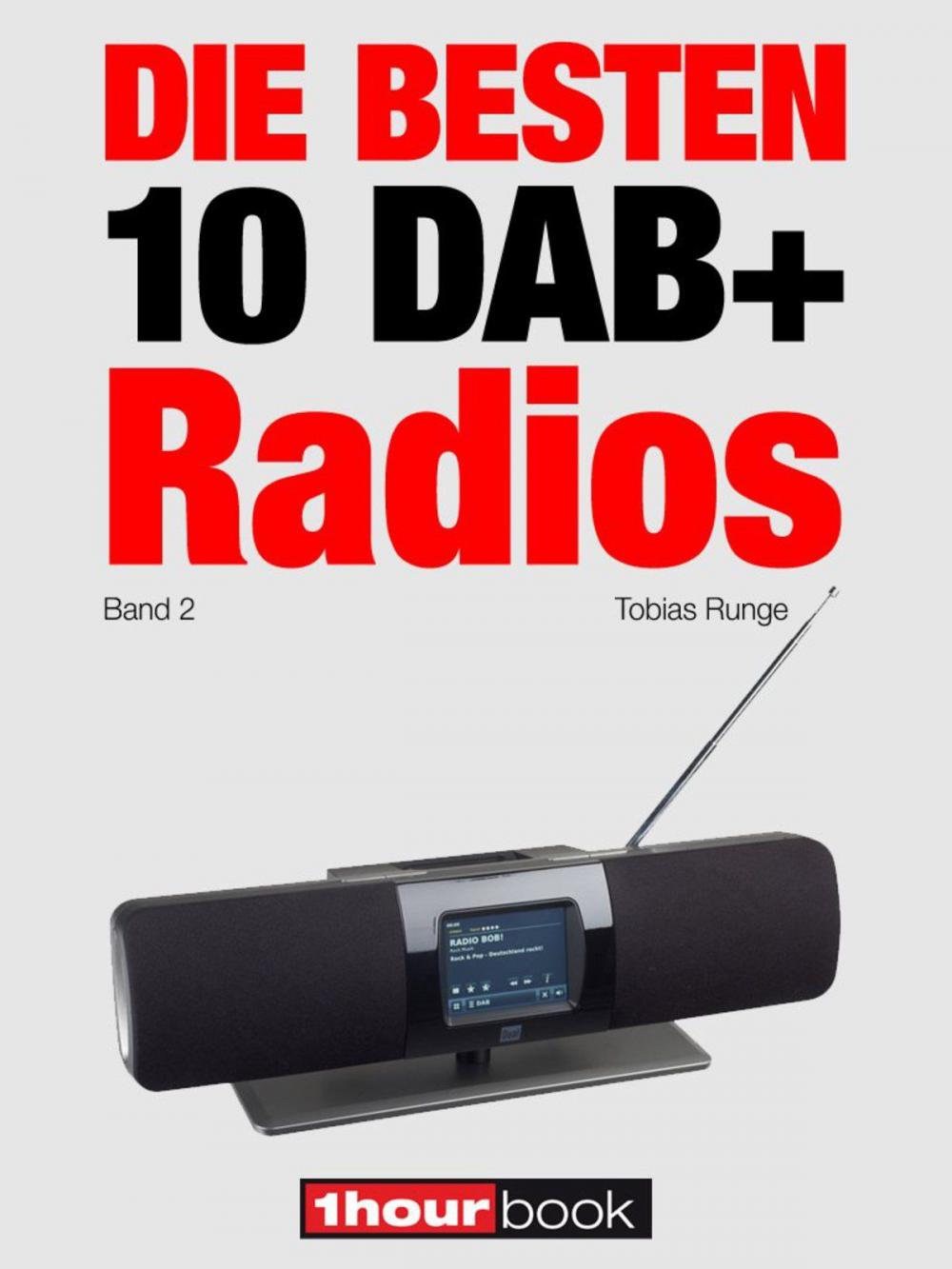 Big bigCover of Die besten 10 DAB+-Radios (Band 2)