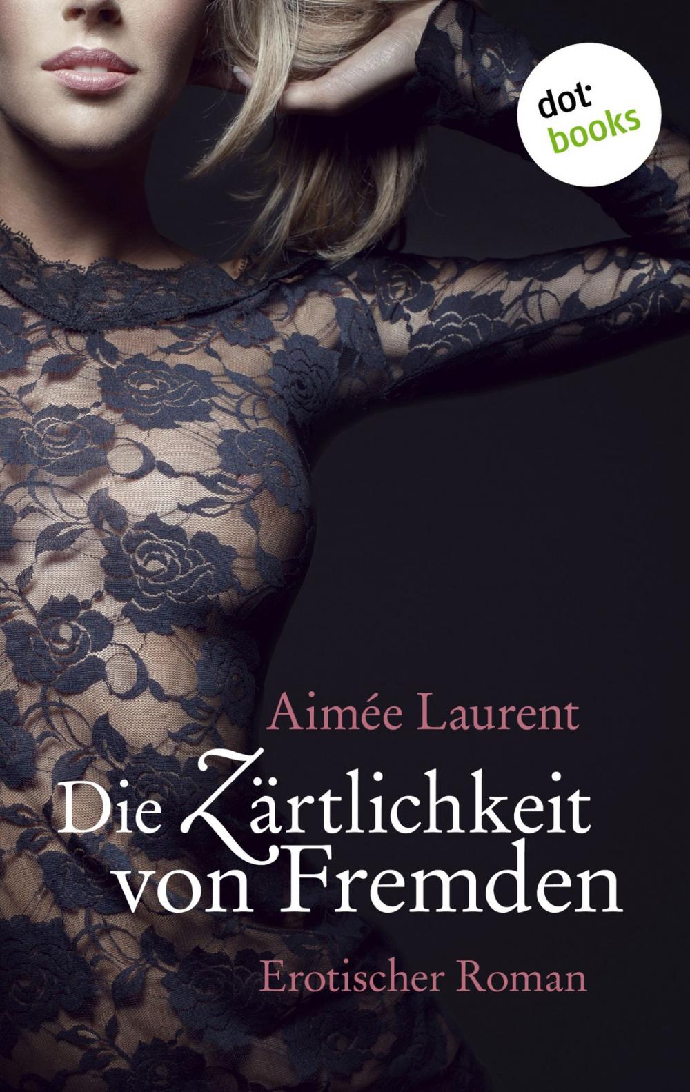 Big bigCover of Die Zärtlichkeit von Fremden