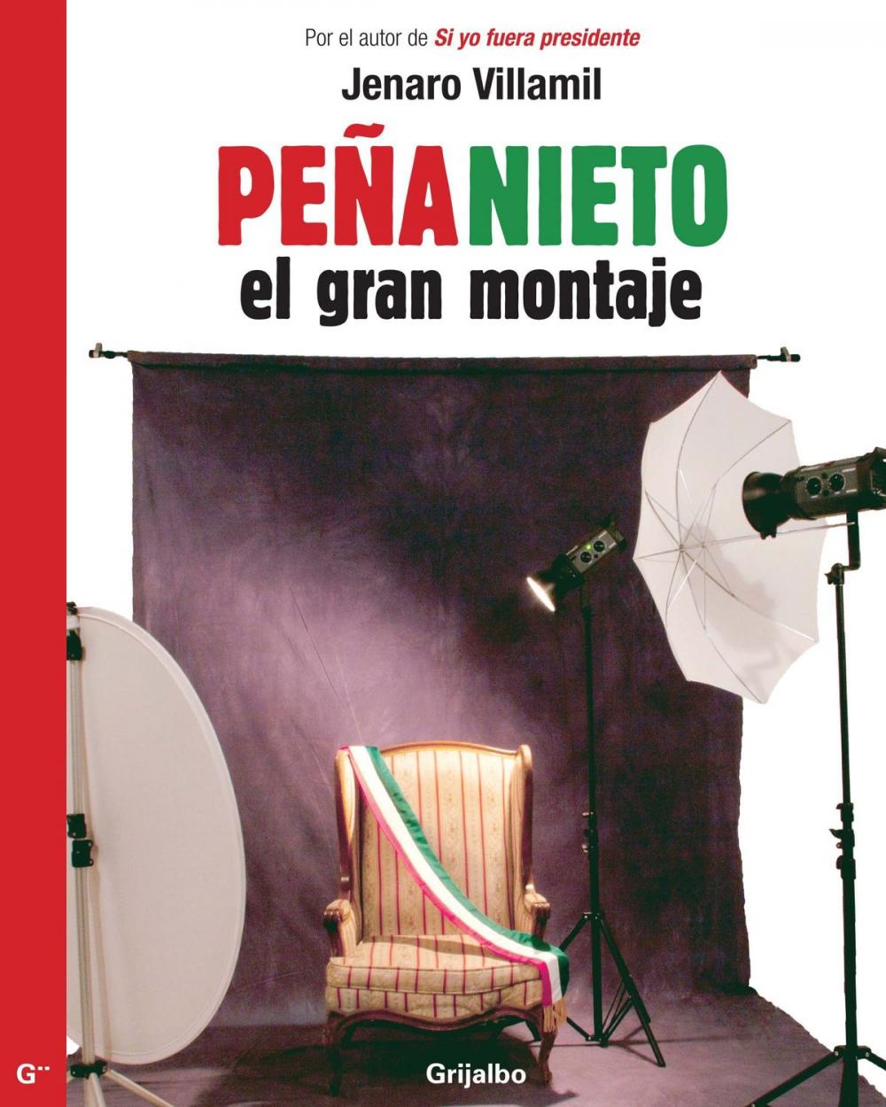 Big bigCover of Peña Nieto: el gran montaje