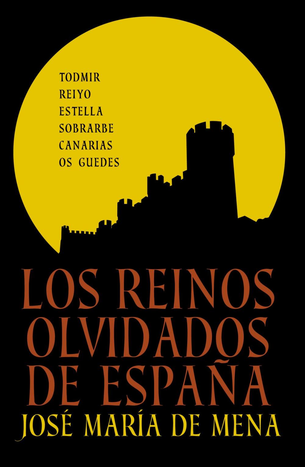 Big bigCover of Los reinos olvidados de España