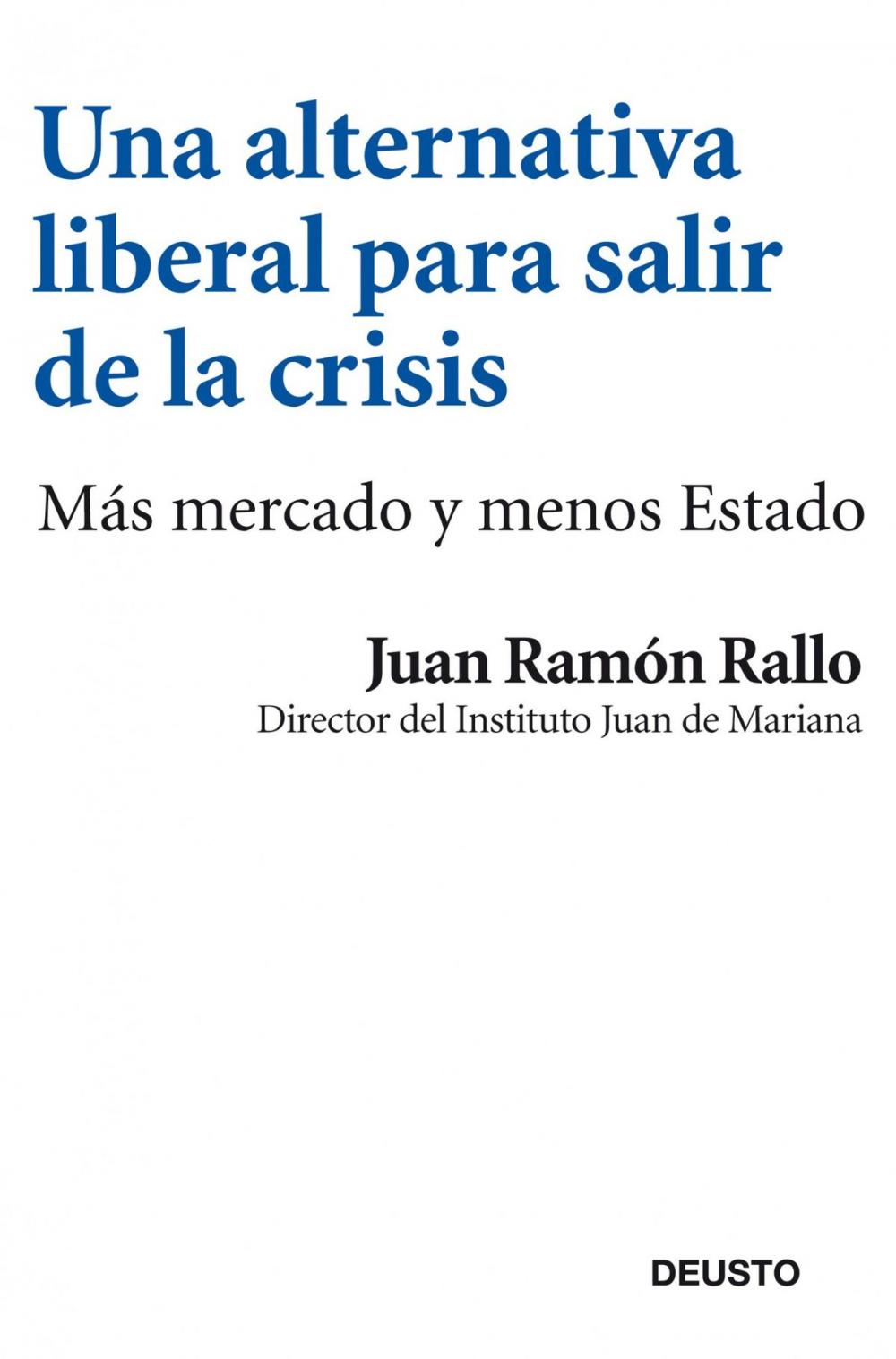 Big bigCover of Una alternativa liberal para salir de la crisis