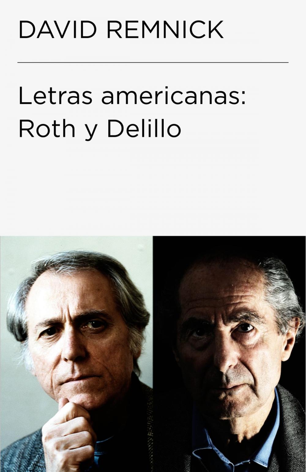 Big bigCover of Letras americanas: Roth y DeLillo (Colección Endebate)