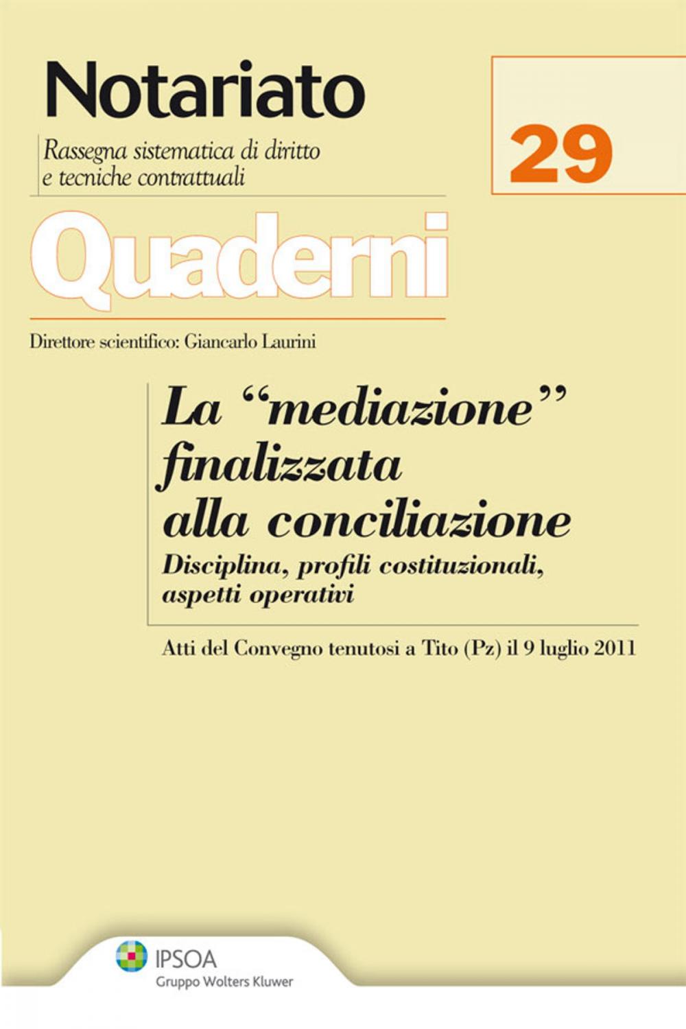 Big bigCover of la "Mediazione"finalizzata alla conciliazione