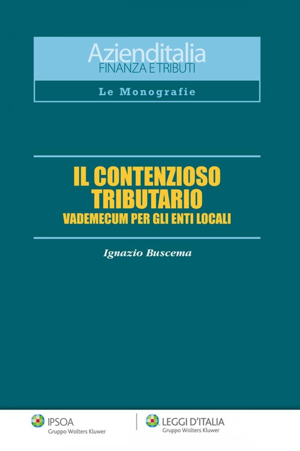 Big bigCover of Il contenzioso tributario