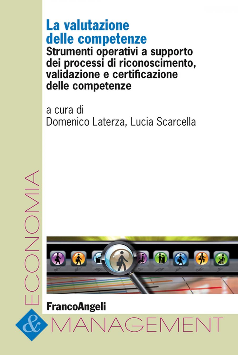 Big bigCover of La valutazione delle competenze. Strumenti operativi a supporto dei processi di riconoscimento, validazione e certificazione delle competenze