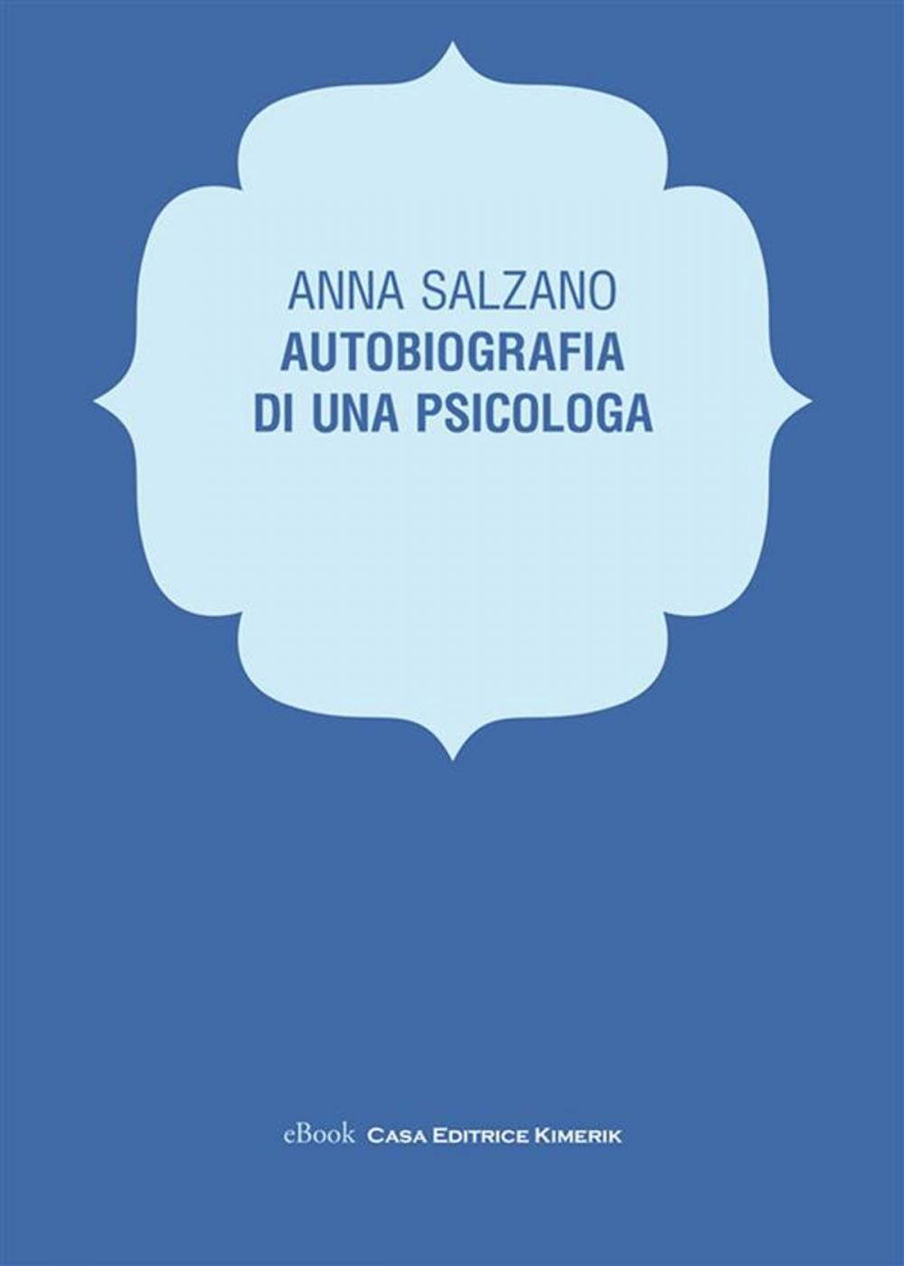 Big bigCover of Autobiografia di una psicologa