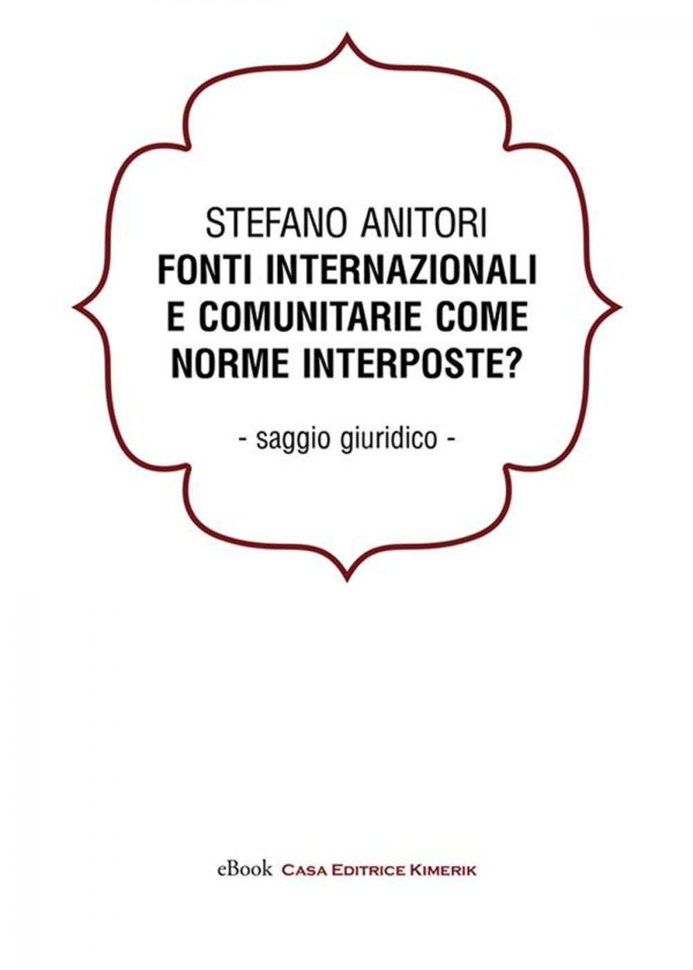 Big bigCover of Fonti internazionali e comunitarie come norme interposte?