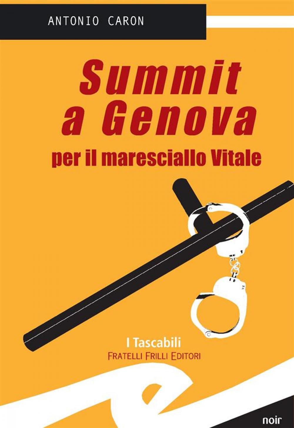 Big bigCover of Summit a Genova per il maresciallo Vitale