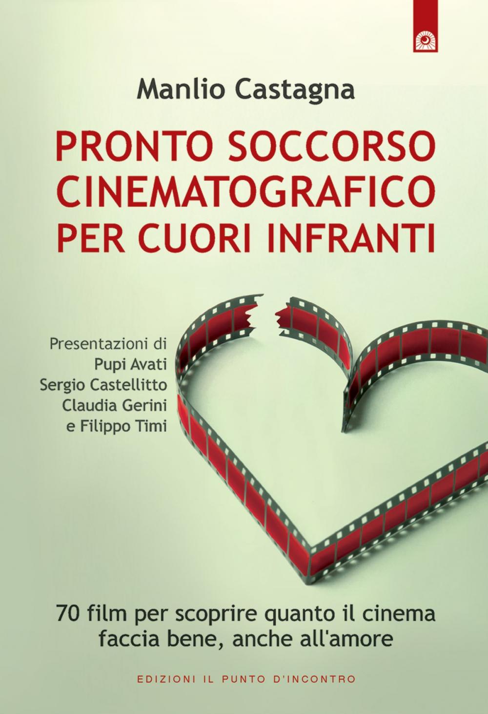 Big bigCover of Pronto soccorso cinematografico per cuori infranti