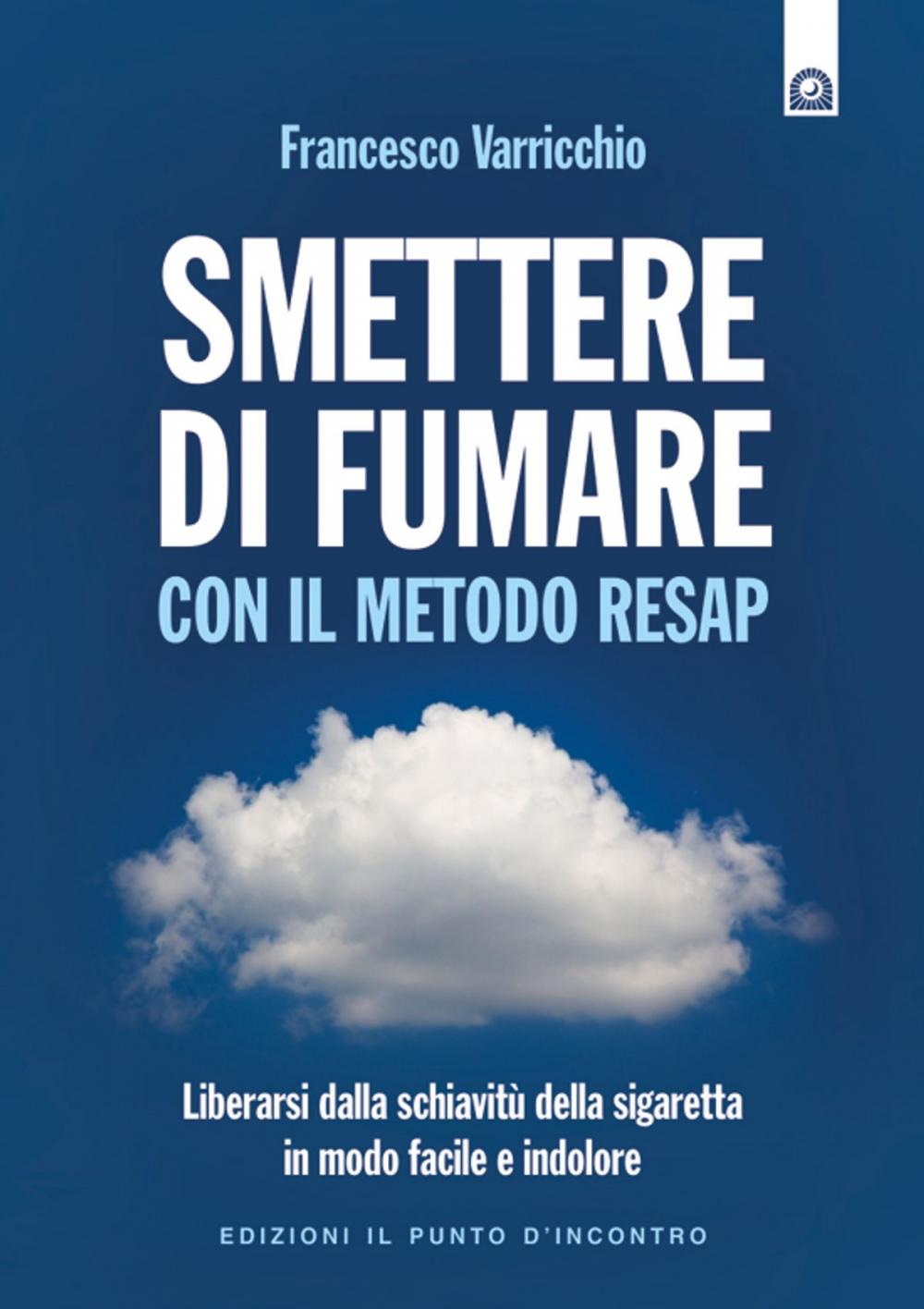 Big bigCover of Smettere di fumare con il metodo RESAP