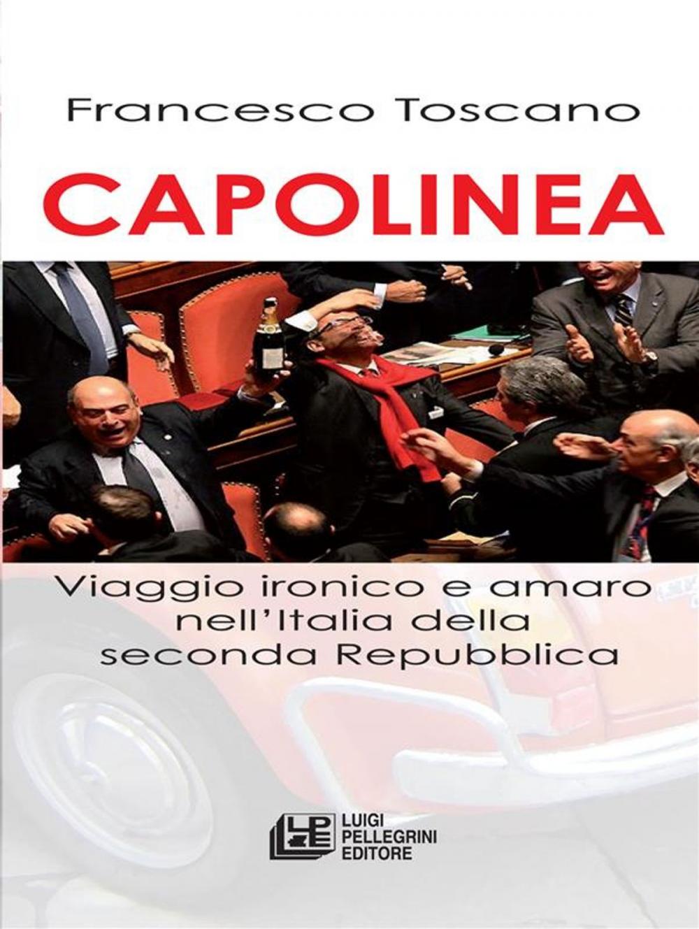 Big bigCover of Capolinea. Viaggio ironico e amaro nell'italia della seconda Repubblica