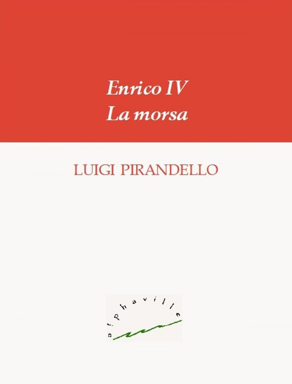 Big bigCover of Enrico IV. La morsa