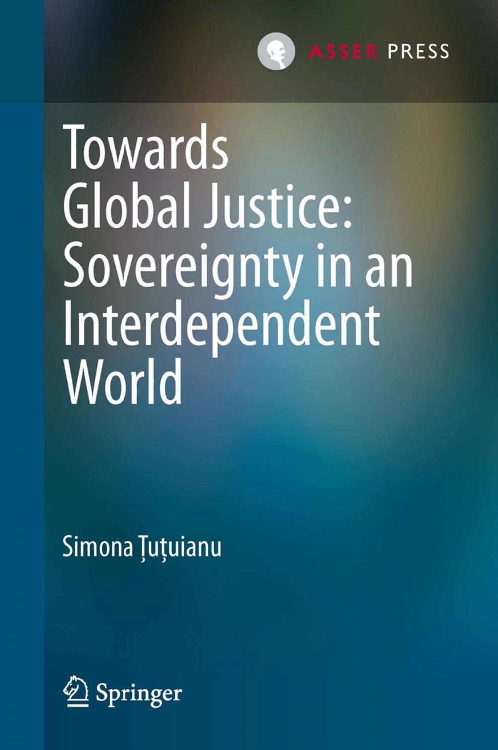 Big bigCover of Towards Global Justice: Sovereignty in an Interdependent World